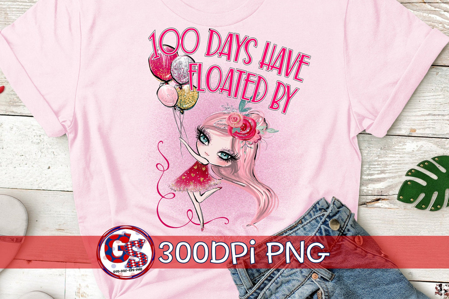 100 Days Have Floated By PNG for Sublimation
