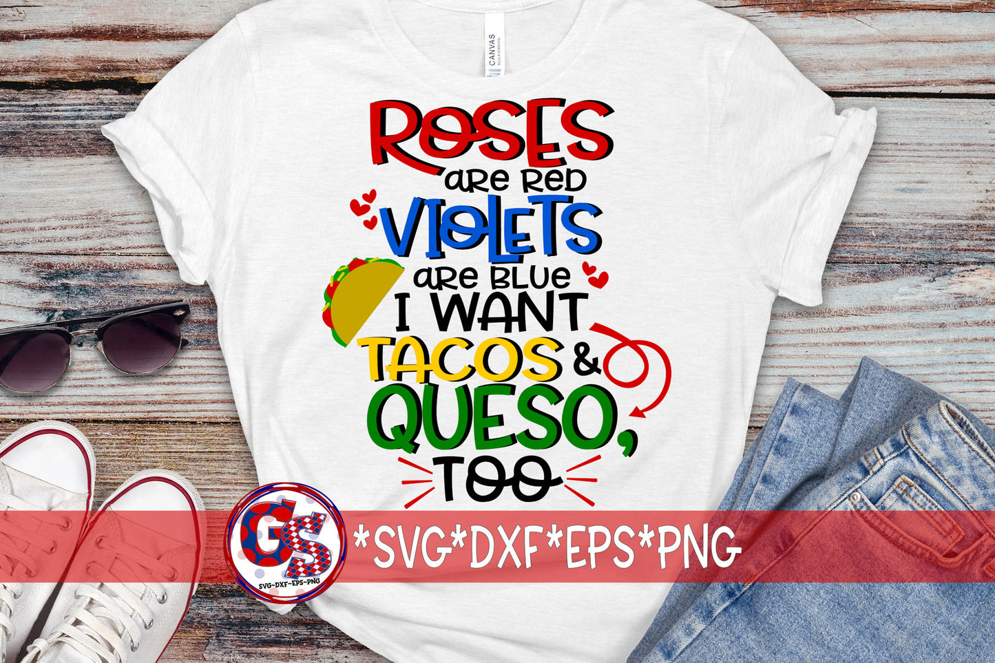 Roses Are Red Violets Are Blue I Want Tacos & Queso Too svg, dxf, eps png. Queso SVG | Tacos SvG | Valentine SvG | Instant Download Cut File
