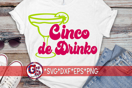 Cinco de Drinko svg, dxf, eps, png. Margarita SVG | Cinco de Drinko Margarita SvG | Cinco de Mayo SvG | Margarita | Instant Download Cut