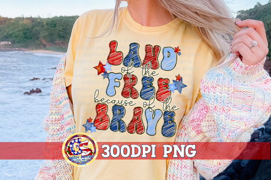 Land of the Free Because of the Brave PNG
