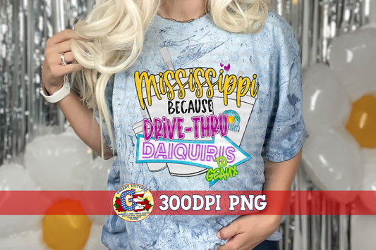 Mississippi because Drive Thru Daiquiris PNG | Daiquiris PNG
