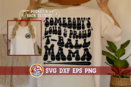 Wavy Somebody's Loud & Proud T Ball Mama SVG DXF EPS PNG