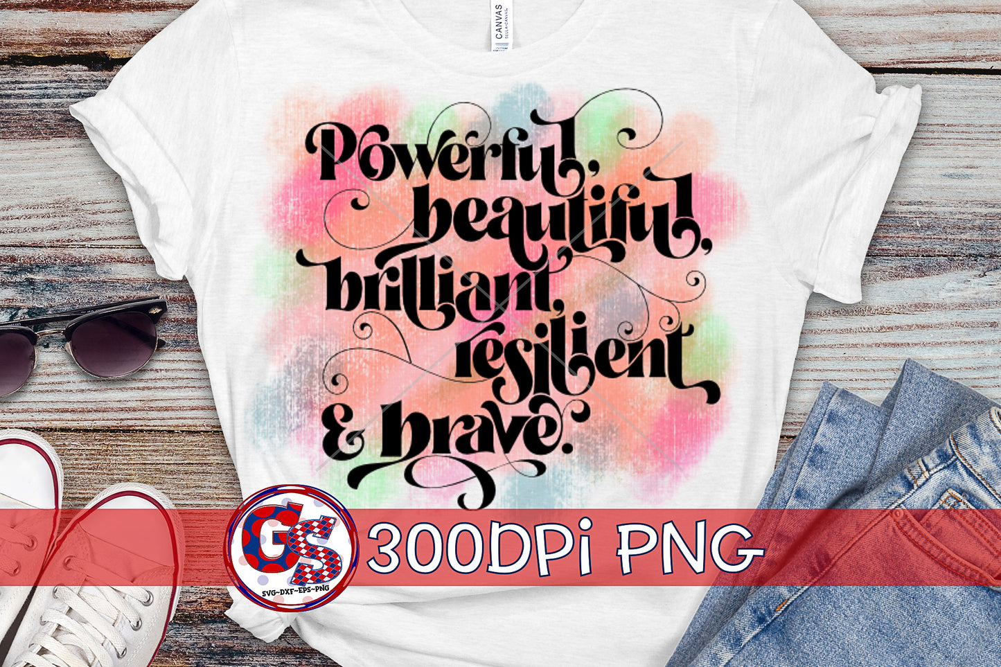 Powerful, Beautiful, Brilliant, Resilient, & Brave PNG for Sublimation-Women's Empowerment PNG