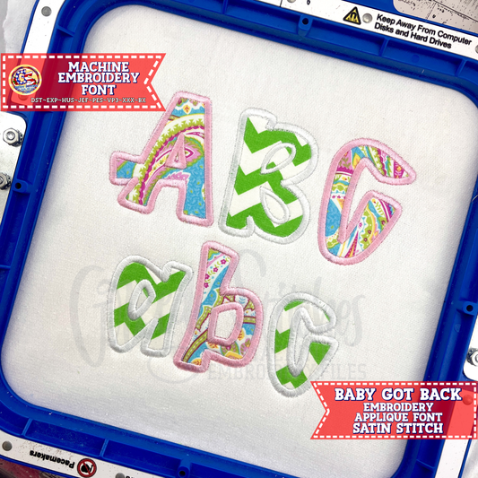 Baby Got Back Embroidery Applique Font - Satin Stitch