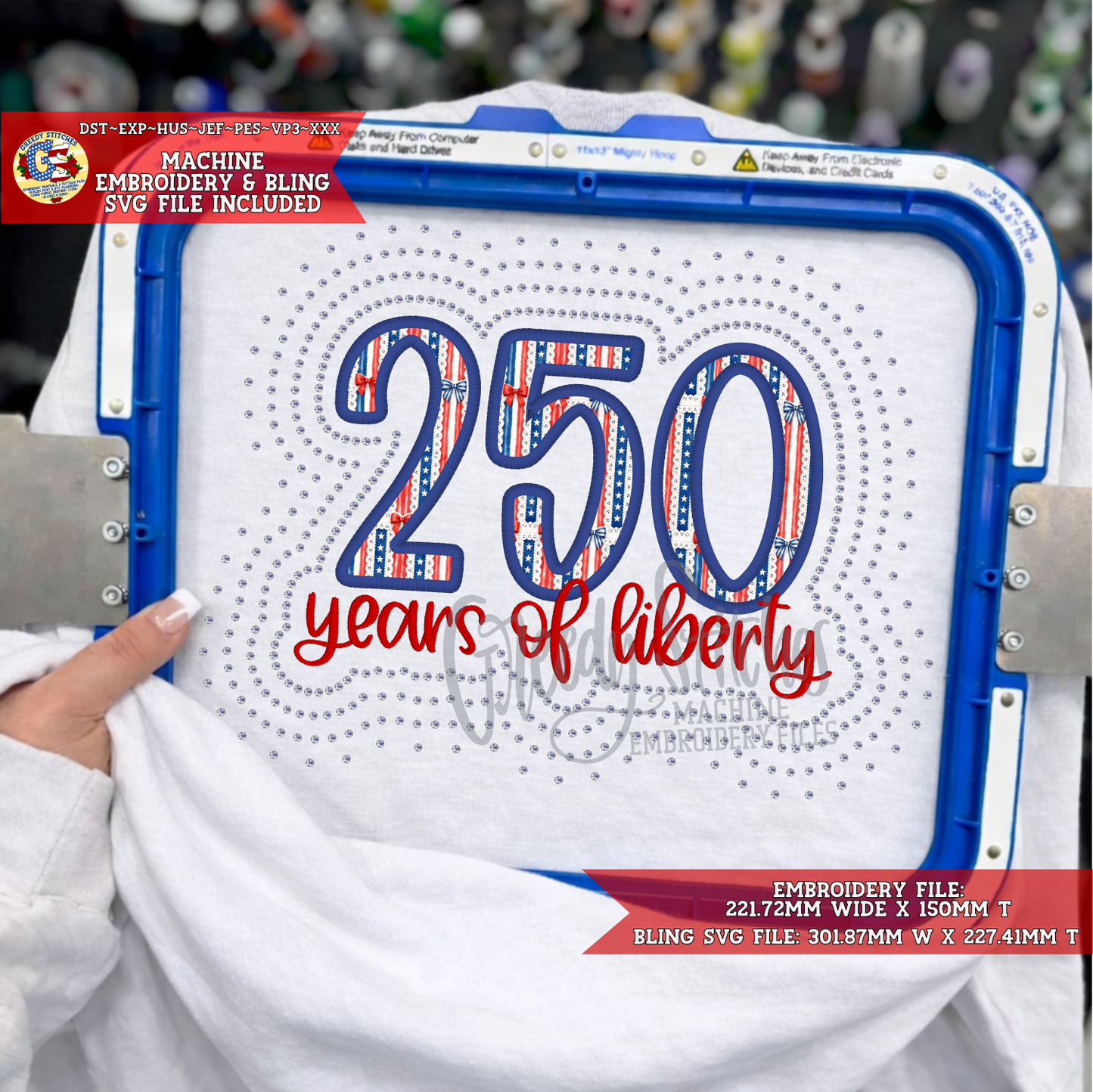 250 Years of Liberty Applique Machine Embroidery & Bling SVG Design
