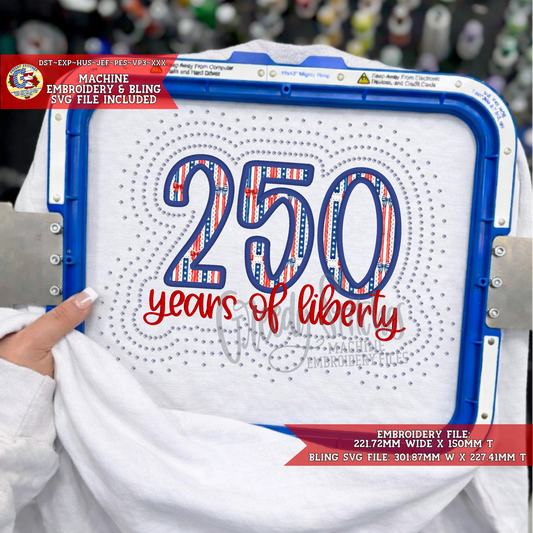 250 Years of Liberty Applique Machine Embroidery & Bling SVG Design