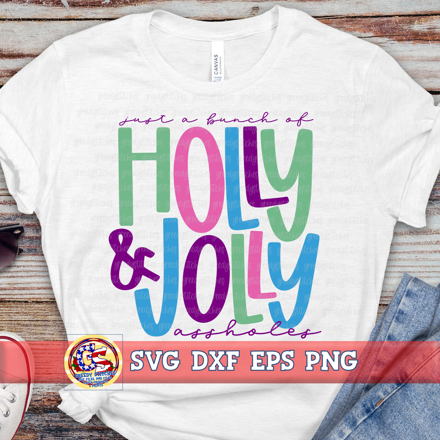 Just a Bunch of Holly & Jolly Assholes SVG DXF EPS PNG - Christmas