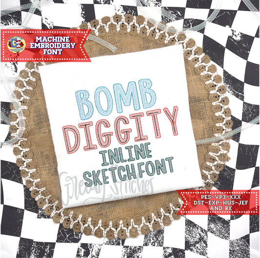 Bomb Diggity Inline Sketch Font - Machine Embroidery Font