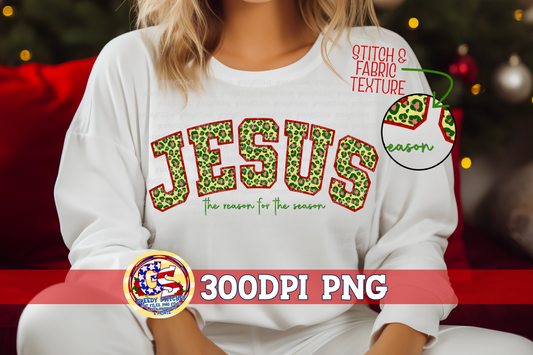 Jesus is the Reason for the Season Faux Embroidery PNG