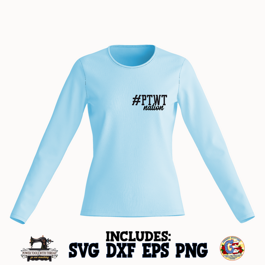 #PTWTnation SVG DXF EPS PNG