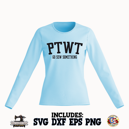 PTWT Go Sew Something SVG DXF EPS PNG