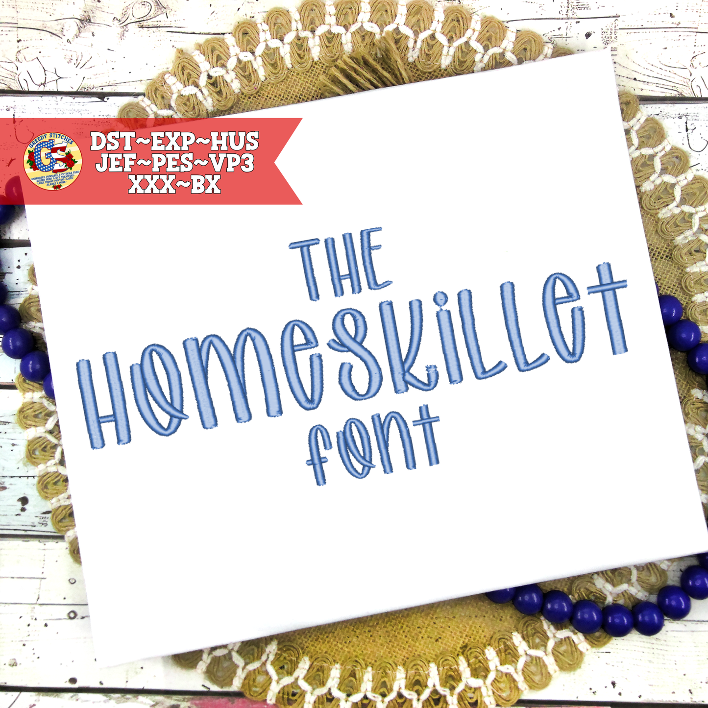Homeskillet Machine Embroidery Font - 4 Sizes