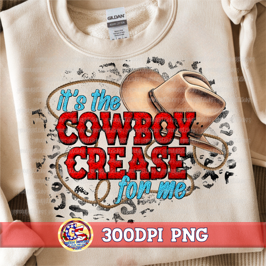 It's the Cowboy Crease for Me PNG