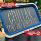 Chillax Machine Embroidery Font - 6 sizes