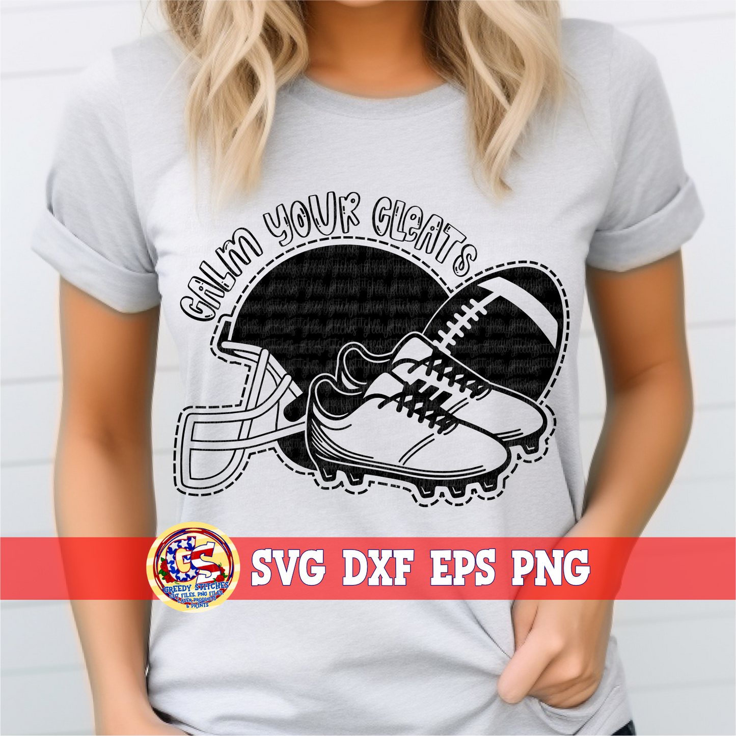 Calm Your Cleats SVG DXF EPS PNG - Football SVG