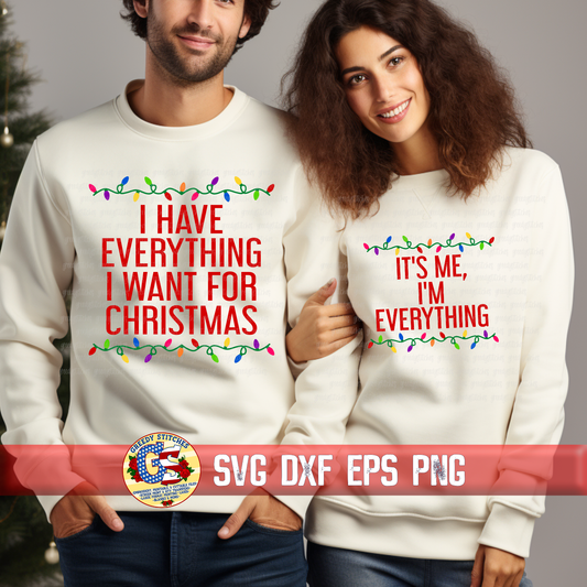 I Have Everything I Want for Christmas SVG DXF EPS PNG - 2 Design Mini Bundle