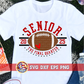 Senior Football The Final Quarter SVG DXF EPS PNG - Football SVG