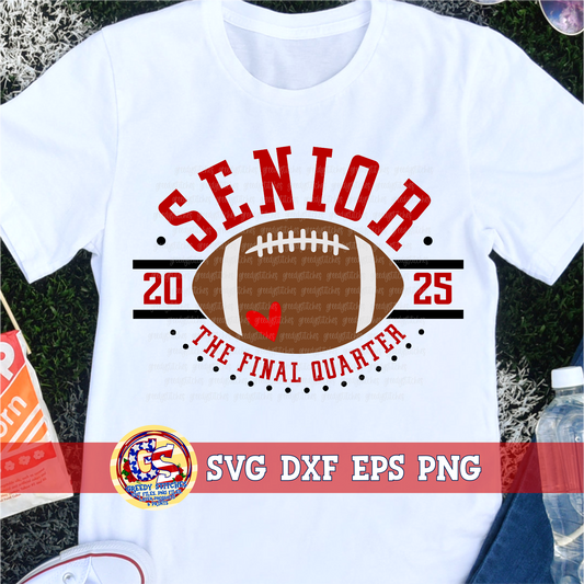 Senior Football The Final Quarter SVG DXF EPS PNG - Football SVG