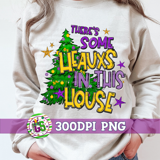 There's Some Heauxs in this House Christmas PNG