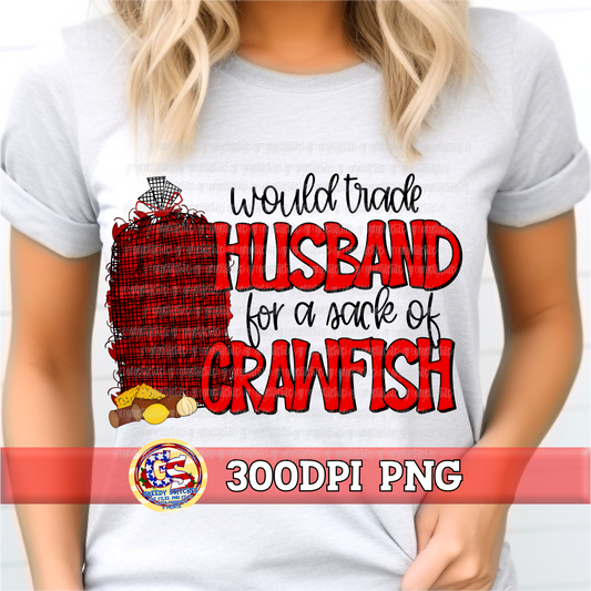 Would Trade Husband for a Sack of Crawfish PNG