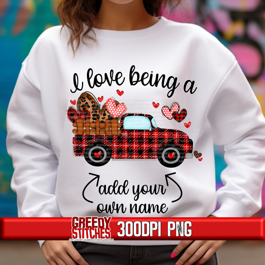 I Love Being A _____ Antique Truck Valentine's Day PNG - DIY Add Your Own Name