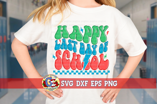 Retro Happy Last Day of School SVG DXF EPS PNG