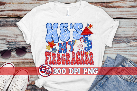 He's My Firecracker PNG for Sublimation