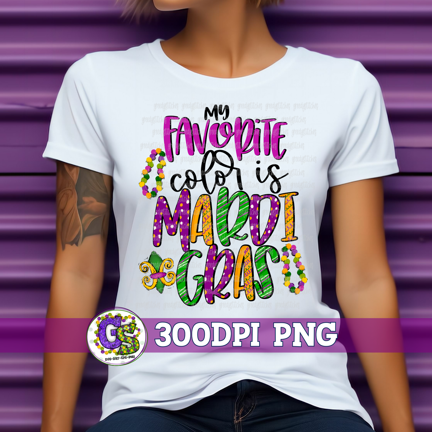 My Favorite Color is Mardi Gras PNG