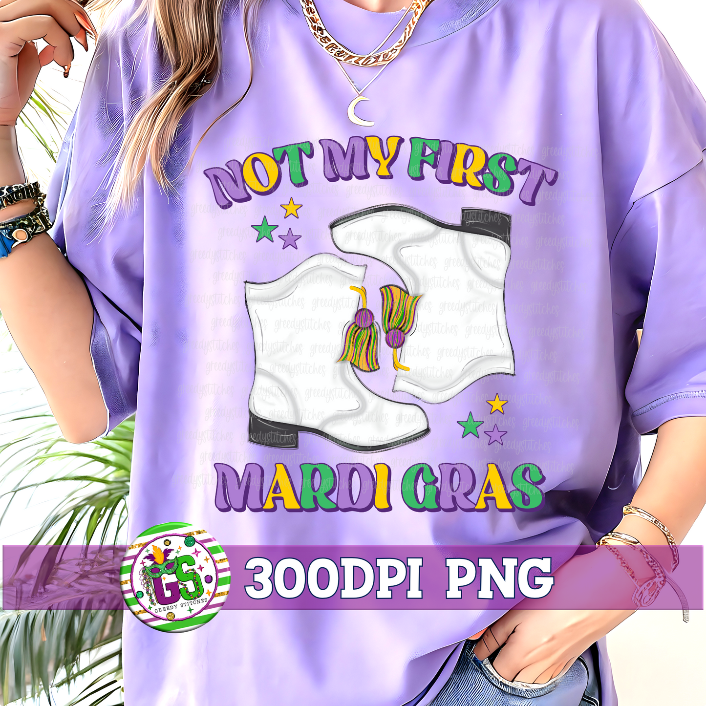 Not My First Mardi Gras Marching Boots PNG