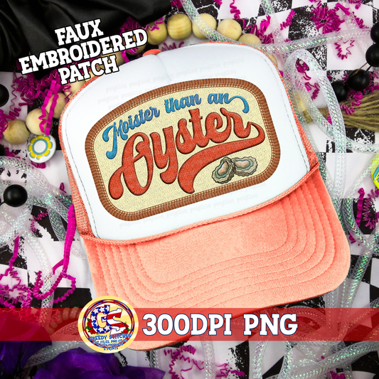 Moister than an Oyster PNG - Faux Embroidered Hat Patch