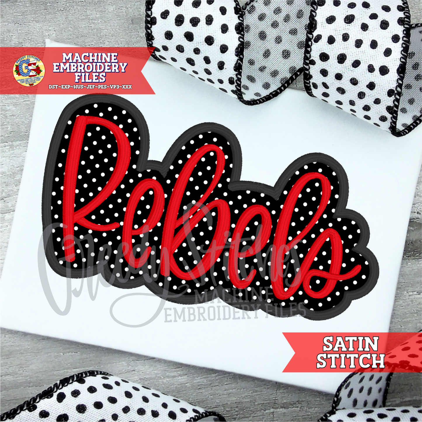 Rebels Satin Stitch Applique Machine Embroidery Design