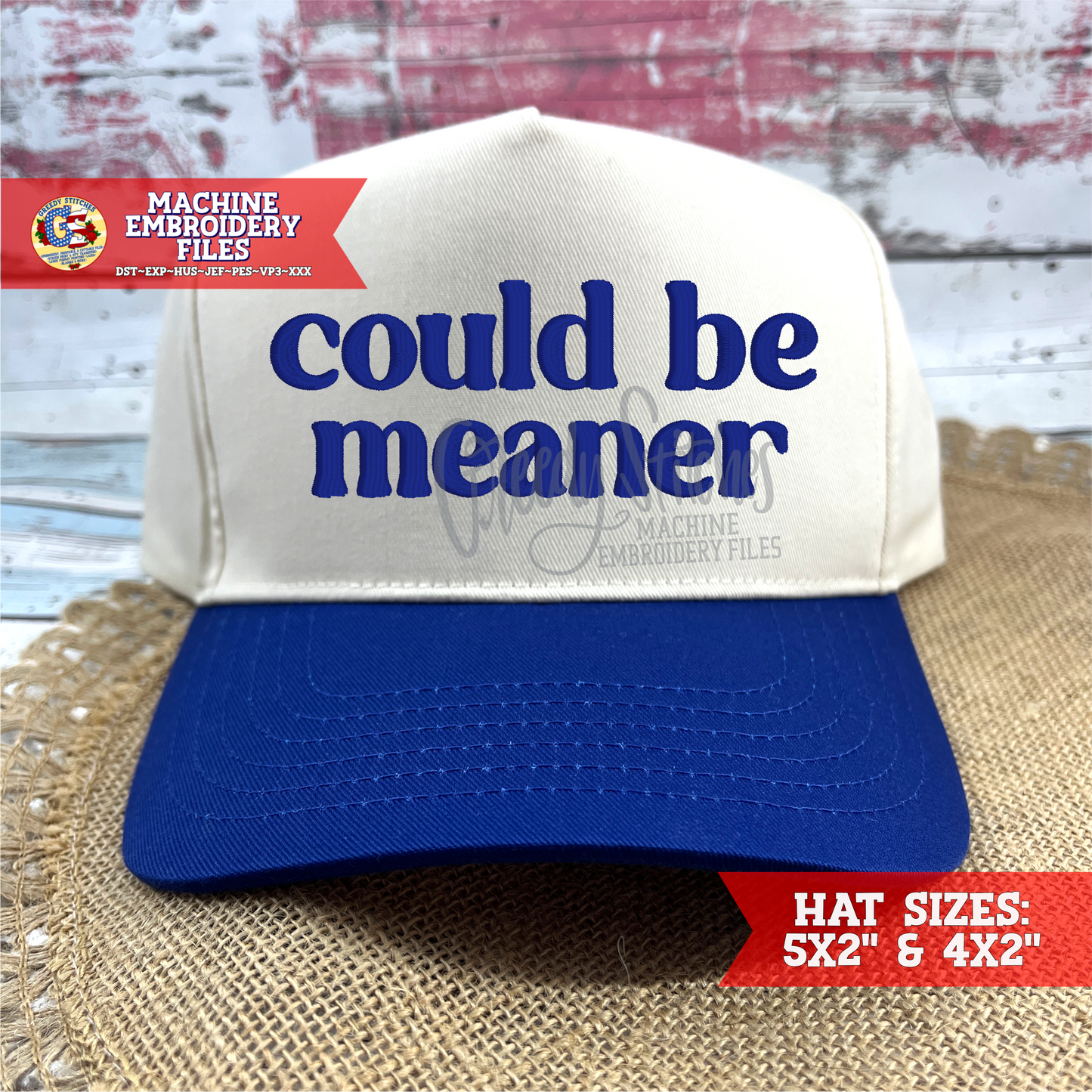 Could Be Meaner Machine Embroidery Design