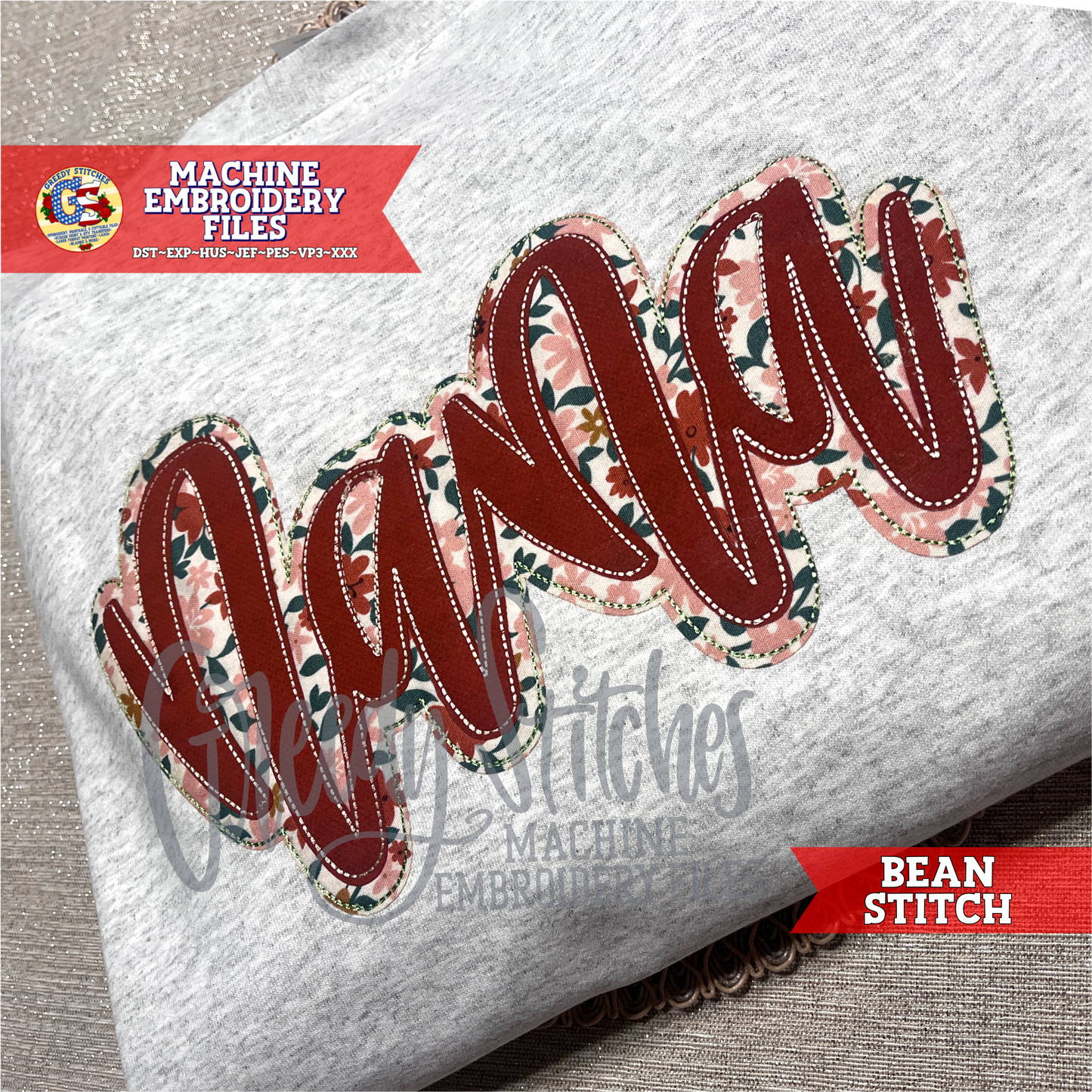 Nana Bean Stitch Double Applique Machine Embroidery Design