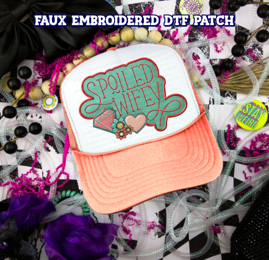 Spoiled Widey DTF Hat Patch - Faux Embroidered Hat Patch