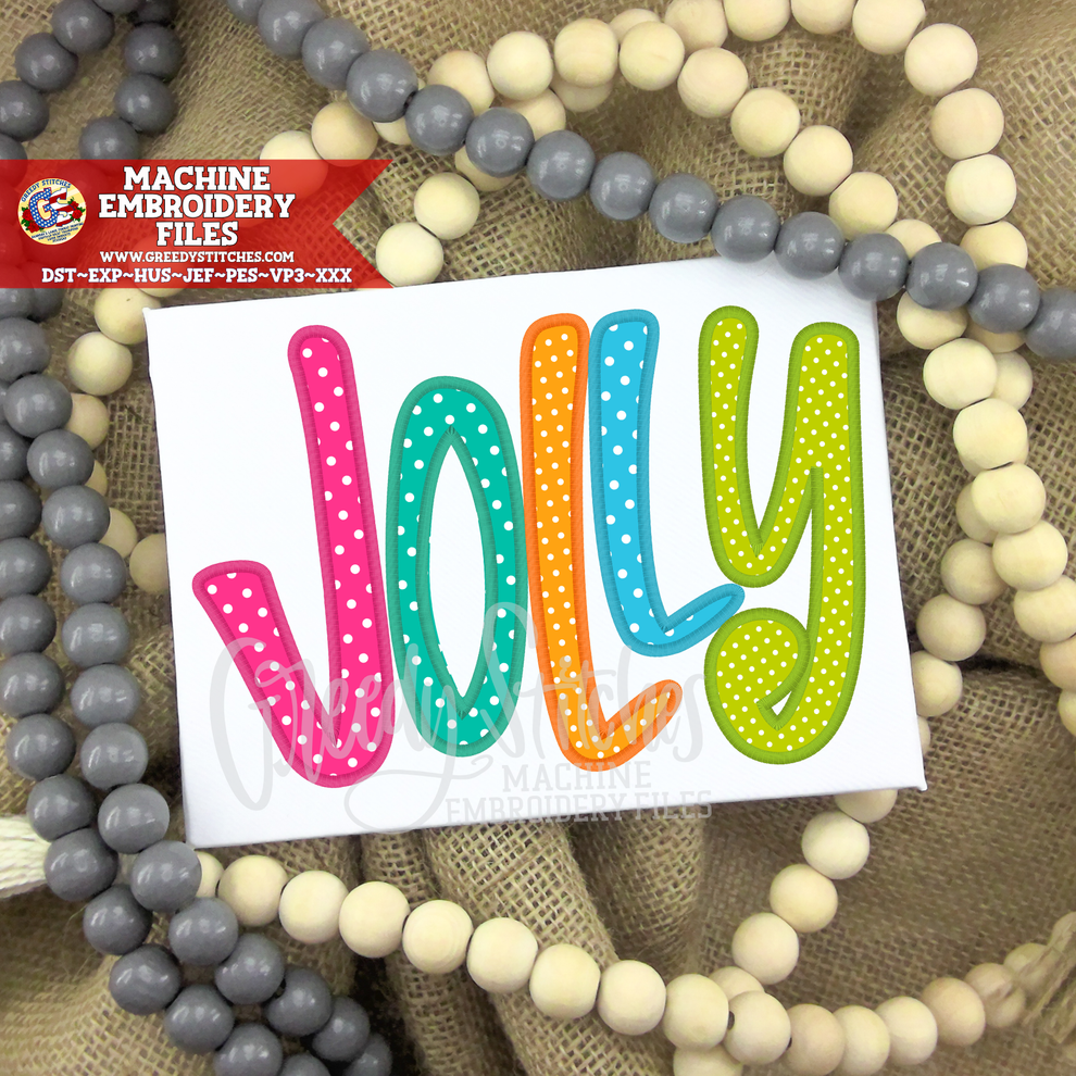 Jolly Satin Stitch Applique Machine Embroidery Design Greedy Stitches