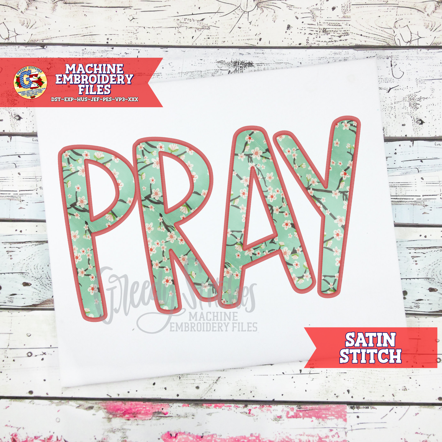 Pray Satin Stitch Machine Embroidery Design