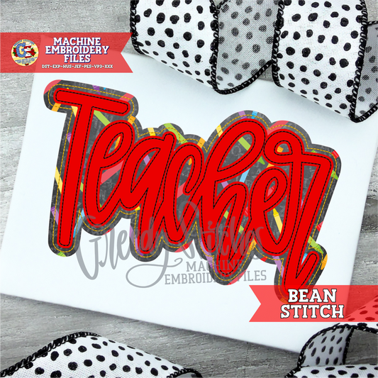 Teacher Bean Stitch Double Applique Machine Embroidery Design