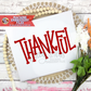 Thankful Machine Embroidery Design - FOR USE WITH PUFFY FOAM