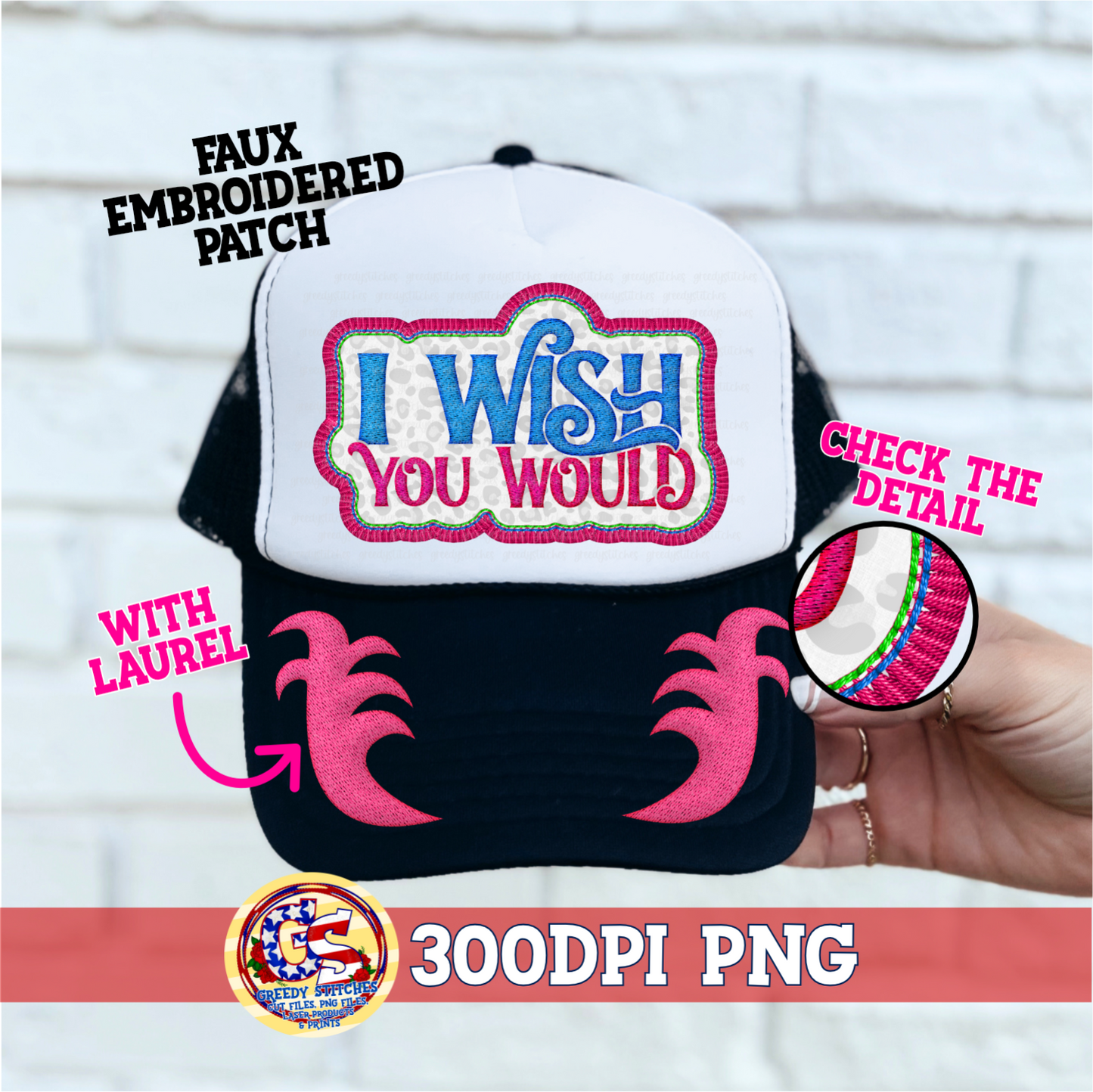 I Wish You Would PNG - Rude Faux Embroidered Patch Trucker Hats PNG