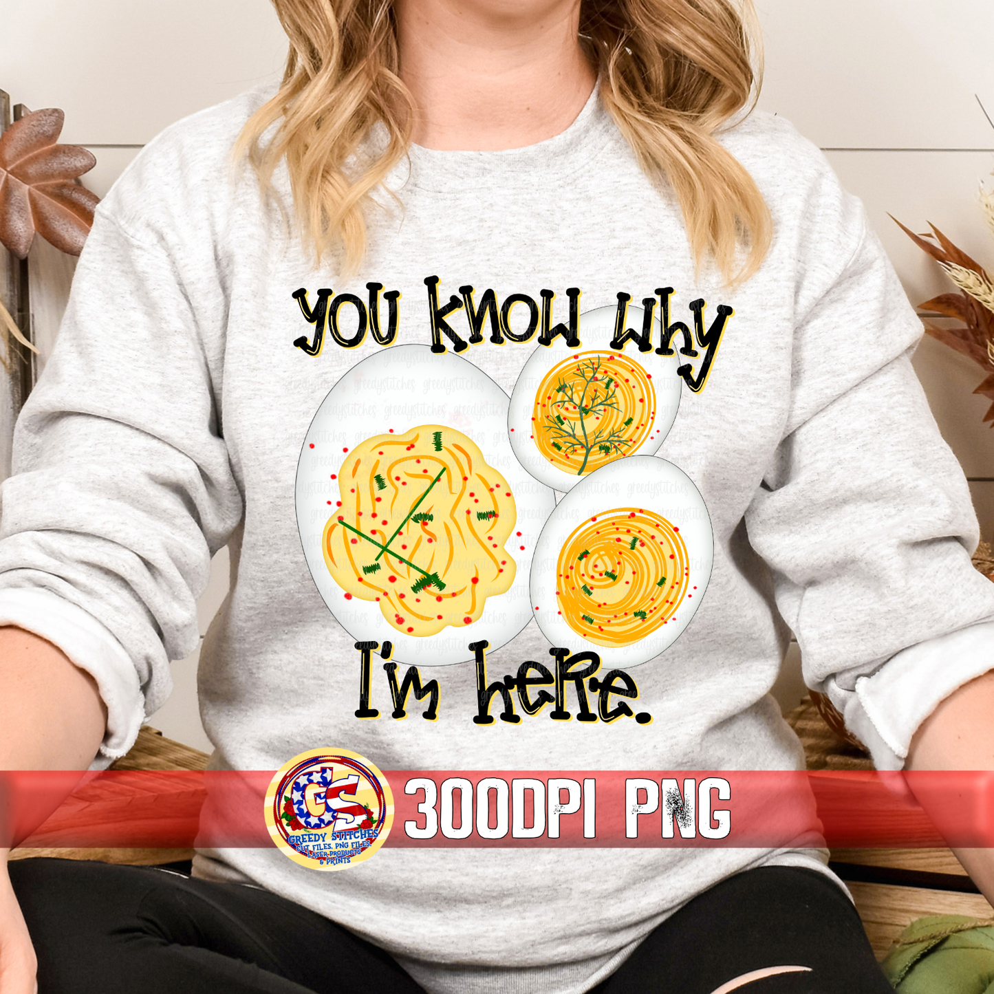 You Know Why I'm Here PNG - Deviled Eggs PNG