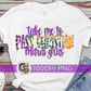 Take Me to Pass Christian Mardi Gras PNG for Sublimation