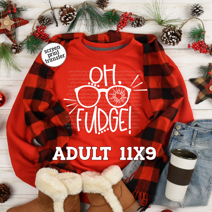 Oh Fudge! Christmas ADULT Screen Print Transfer