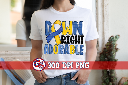 Down Syndrome Down Right Adorable PNG for Sublimation