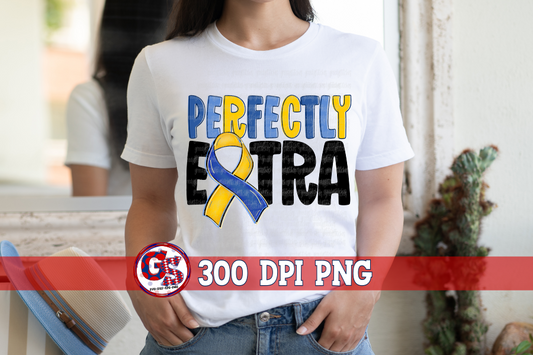 Down Syndrome Perfectly Extra PNG for Sublimation