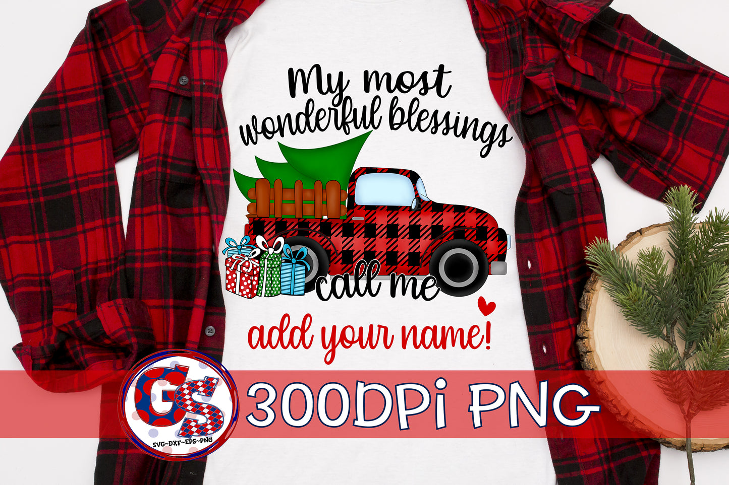 My Most Wonderful Blessings Call Me ADD YOUR OWN NAME PNG Sublimation