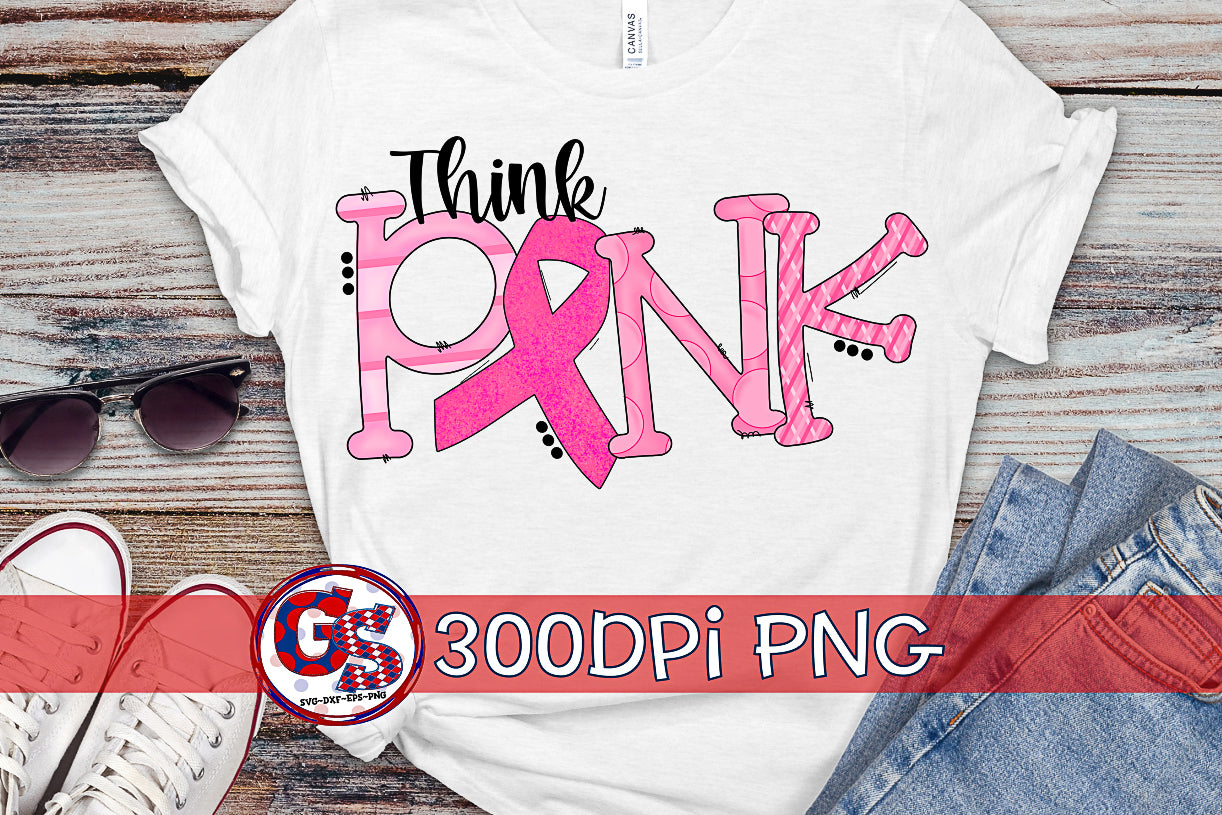 Breast Cancer Awareness Think Pink PNG for Sublimation