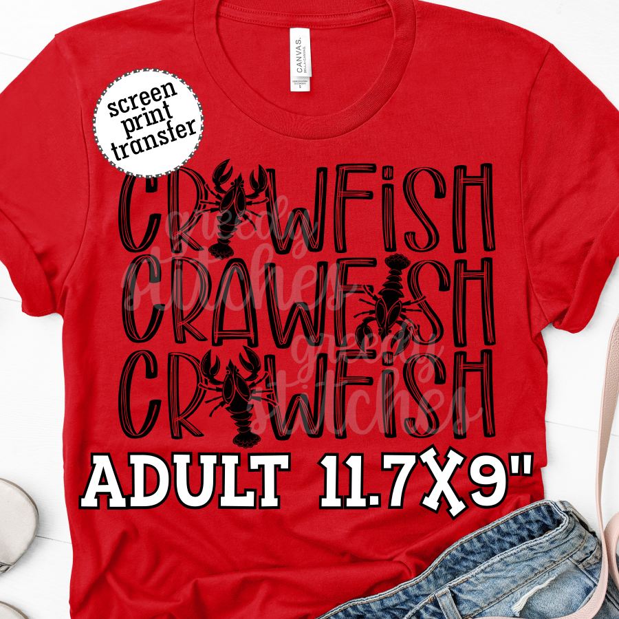 Crawfish Crawfish Crawfish ADULT Screen Print Transfer