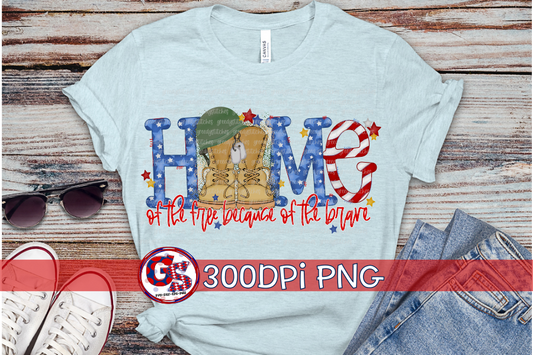 Home Of The Free Because Of The Brave with military boots PNG for Sublimation