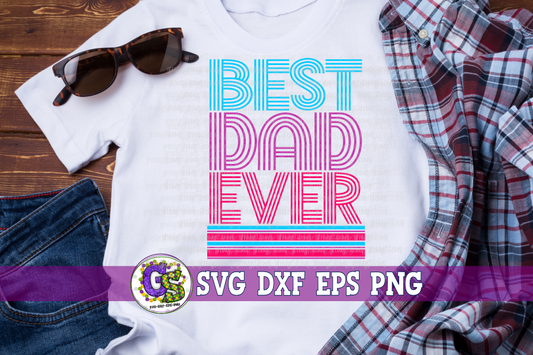 Best Dad Ever SVG DXF EPS PNG