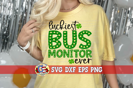 Luckiest Bus Monitor Ever SVG DXF EPS PNG